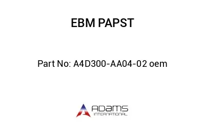 A4D300-AA04-02 oem A4D300-AA04-02 oem