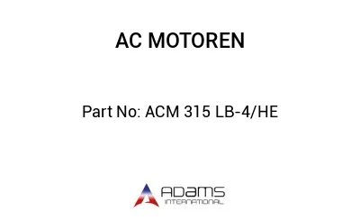 ACM 315 LB-4/HE ACM 315 LB-4/HE