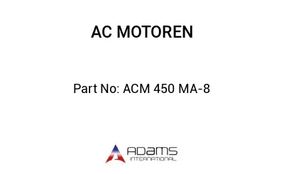 ACM 450 MA-8 ACM 450 MA-8