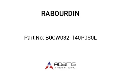 B0CW032-140P0S0L B0CW032-140P0S0L