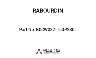 B0CW032-150P2S0L B0CW032-150P2S0L