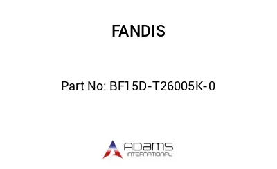 BF15D-T26005K-0 BF15D-T26005K-0