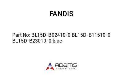 BL15D-B02410-0 BL15D-B11510-0 BL15D-B23010-0 blue BL15D-B02410-0 BL15D-B11510-0 BL15D-B23010-0 blue
