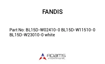 BL15D-W02410-0 BL15D-W11510-0 BL15D-W23010-0 white BL15D-W02410-0 BL15D-W11510-0 BL15D-W23010-0 white