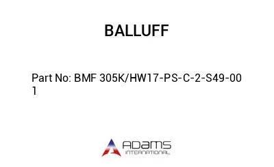 BMF 305K/HW17-PS-C-2-S49-00	1								