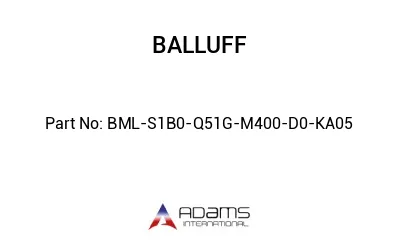 BML-S1B0-Q51G-M400-D0-KA05									