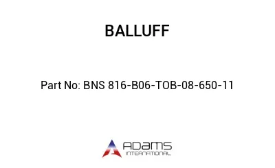 BNS 816-B06-TOB-08-650-11									