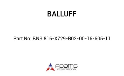 BNS 816-X729-B02-00-16-605-11									