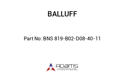 BNS 819-B02-D08-40-11