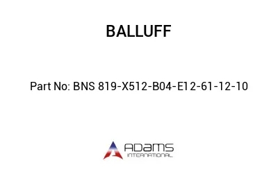 BNS 819-X512-B04-E12-61-12-10									
