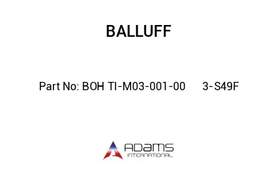 BOH TI-M03-001-00	3-S49F								