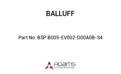 BSP B005-EV002-D00A0B-S4									