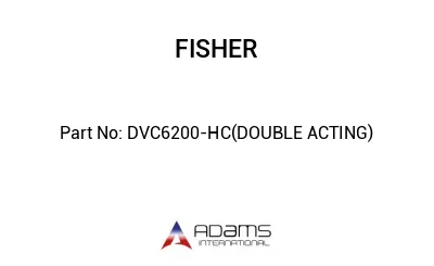 DVC6200-HC(DOUBLE ACTING) DVC6200-HC(DOUBLE ACTING)