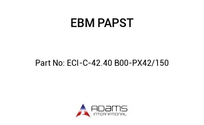 ECI-C-42.40 B00-PX42/150 ECI-C-42.40 B00-PX42/150