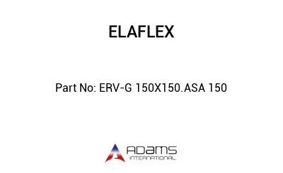 ERV-G 150X150.ASA 150 ERV-G 150X150.ASA 150