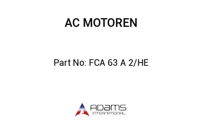 FCA 63 A 2/HE FCA 63 A 2/HE