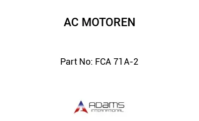 FCA 71A-2 FCA 71A-2