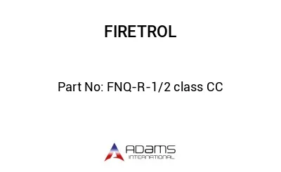 FNQ-R-1/2 class CC FNQ-R-1/2 class CC