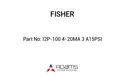 I2P-100 4-20MA 3 A15PSI I2P-100 4-20MA 3 A15PSI