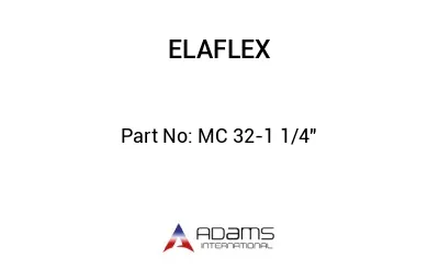 MC 32-1 1/4" MC 32-1 1/4"