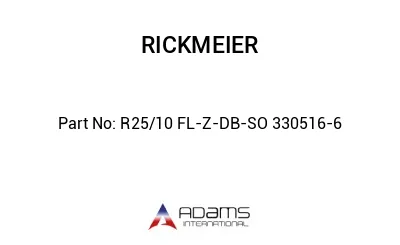 R25/10 FL-Z-DB-SO 330516-6 R25/10 FL-Z-DB-SO 330516-6