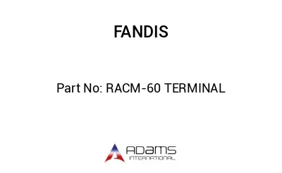 RACM-60 TERMINAL RACM-60 TERMINAL